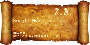Kungli Mária névjegykártya